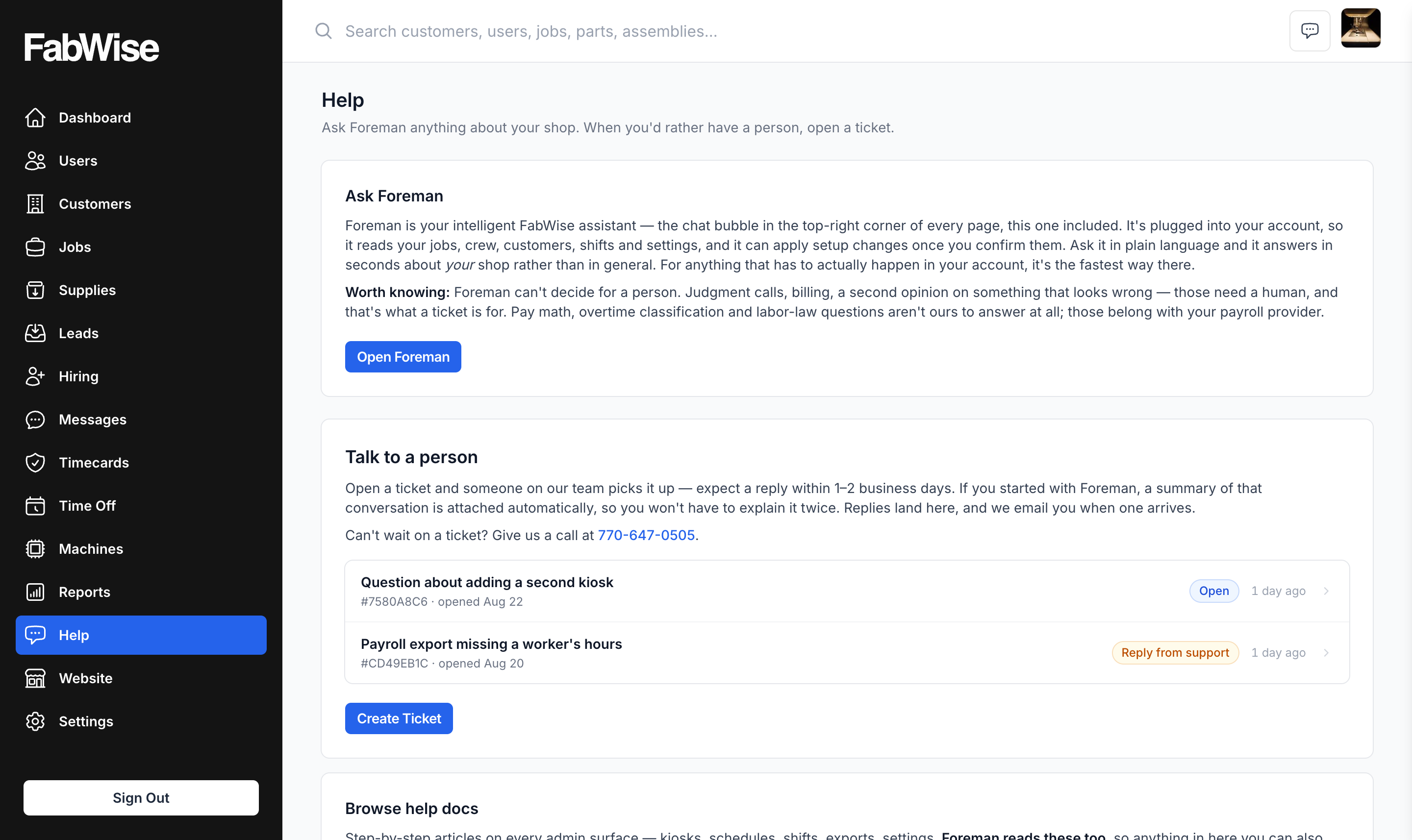 The Help page: the Ask Foreman section with its Open Foreman button, and Talk to a person below it listing two tickets — one marked Open, one marked Reply from support — above the Create Ticket button