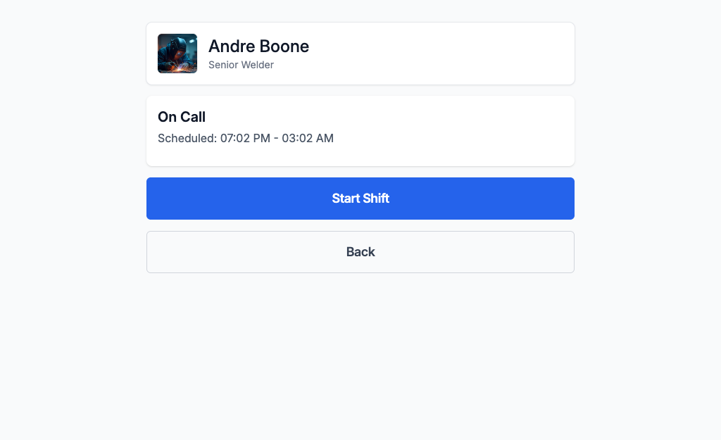 The kiosk shift screen: your name and trade at the top, the shift type with its scheduled hours below, and a Start Shift button